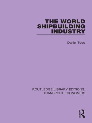 cover image of The World Shipbuilding Industry